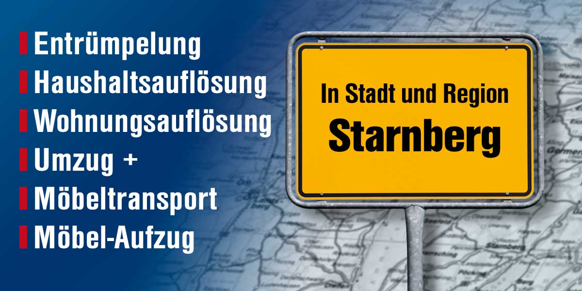 Profi-Entrümpelung, Haushalts- /Wohnungsauflösung, Umzug - in Stadt und Region Starnberg